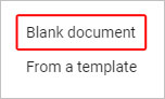 Créez un document vierge dans Google Drive.