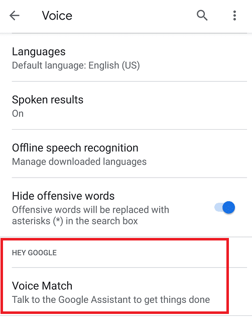 Comment activer et désactiver Ok Google sur Android Voice Match
