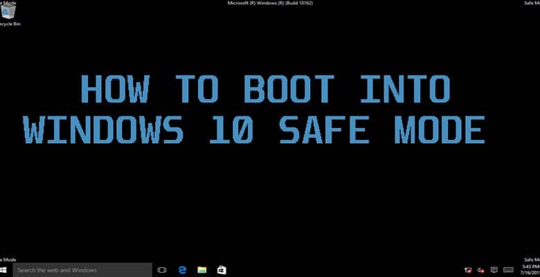 Comment démarrer en mode sans échec sous Windows 10