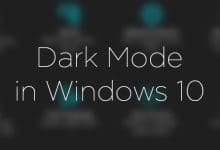 Comment activer le mode sombre dans Windows 10