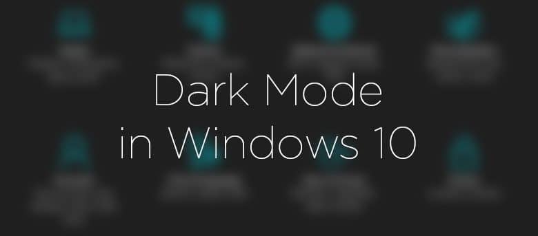 Comment activer le mode sombre dans Windows 10